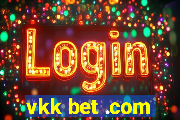 vkk bet .com